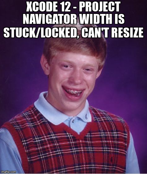 overflow_meme's tweet image. Xcode 12 - Project Navigator width is stuck/locked, can't resize stackoverflow.com/questions/6585… #xcode12 #xcode