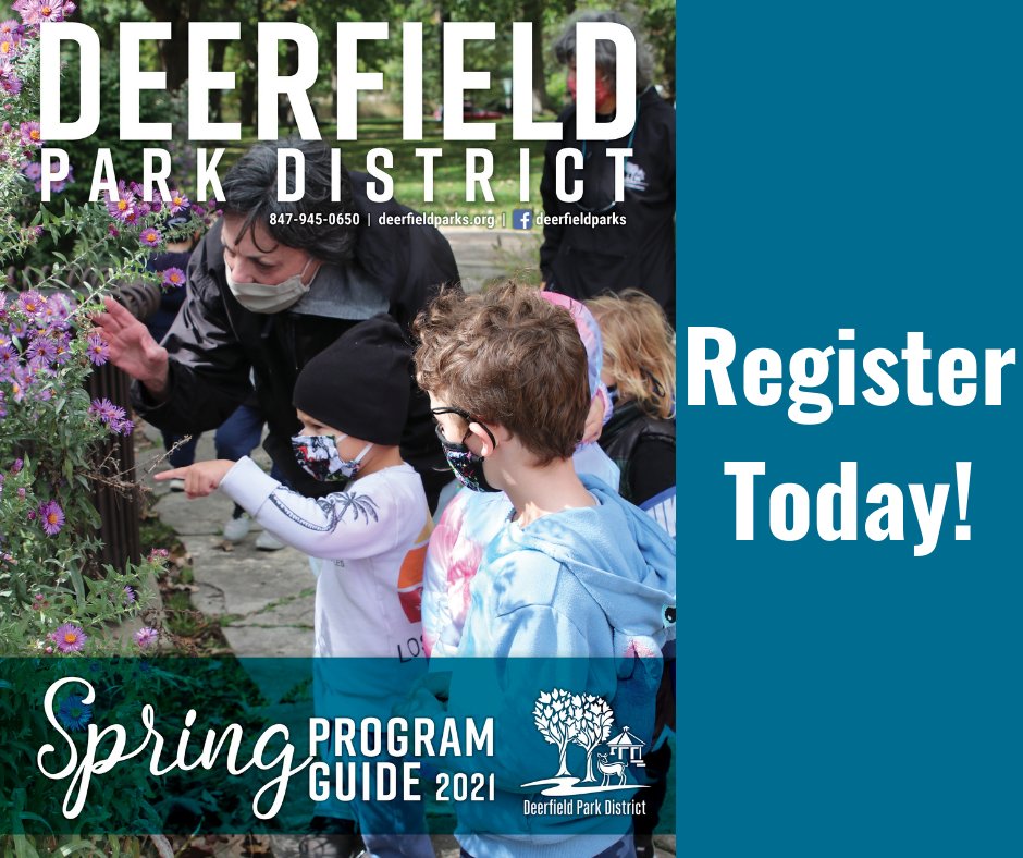 Spring programs begin the week of March 29. Don’t miss your chance- sign up today!
deerfieldparks.org/programguide/