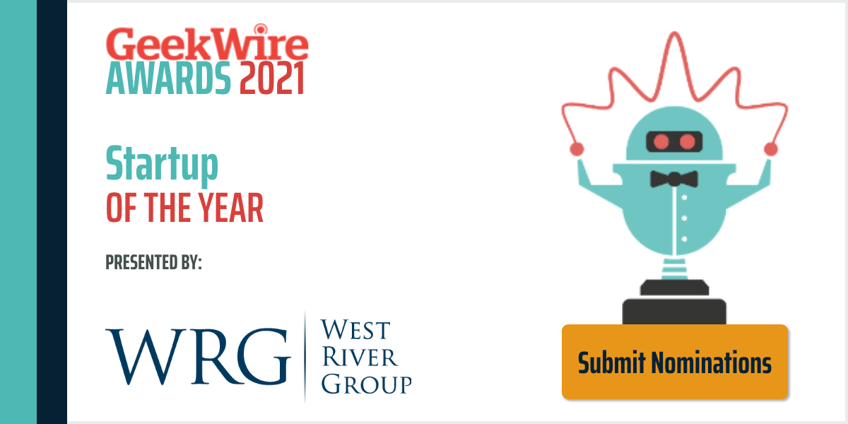 #2021GeekWireAwards: Submit your nominations for Startup of the Year, presented by <a href="/WestRiverVC/">WestRiver Group</a>: This award recognizes a startup on the brink of stardom --Innovating, executing &amp; making a difference. Startups need to be no more than 5 years old in 2021. ow.ly/FXSO50DZBcx