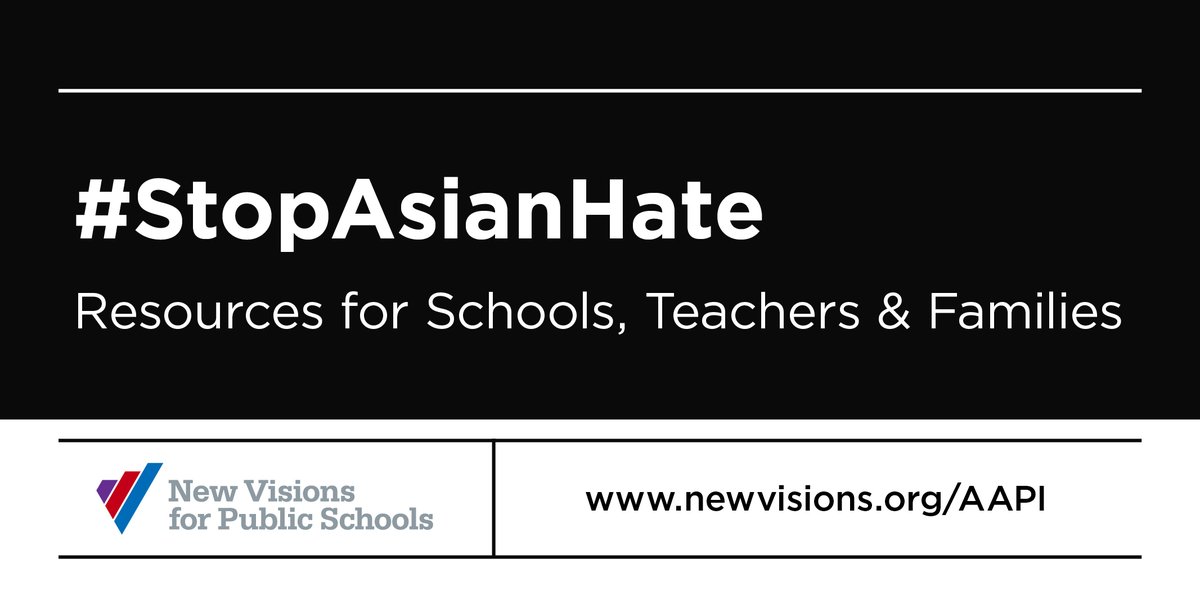 NewVisionsNYC's tweet image. We’ve put together these #StopAsianHate resources to help schools, students, teachers, &amp;amp; families reflect on &amp;amp; respond to the horrendous acts of racism against the #AAPI community. We must all do our part to fight against hate. newvisions.org/AAPI #sel #stopAAPIhate