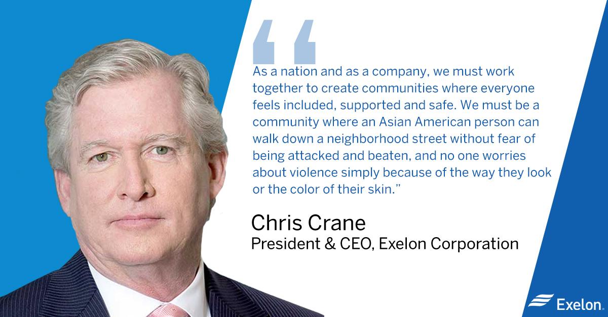 Exelon's tweet image. Diversity, equity and inclusion are core to our values at @Exelon. The safety and support of all of our community members is imperative. A statement from our CEO Chris Crane on the increase in violence against Asian Americans: bit.ly/3c3IE1G