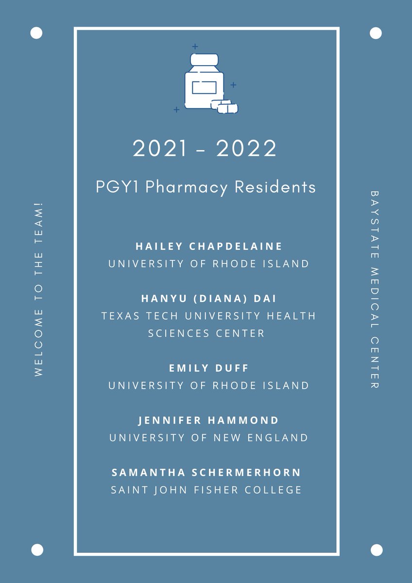 Congratulations to the incoming PGY1 Pharmacy Residency Class of 2021-2022 at Baystate Medical Center!