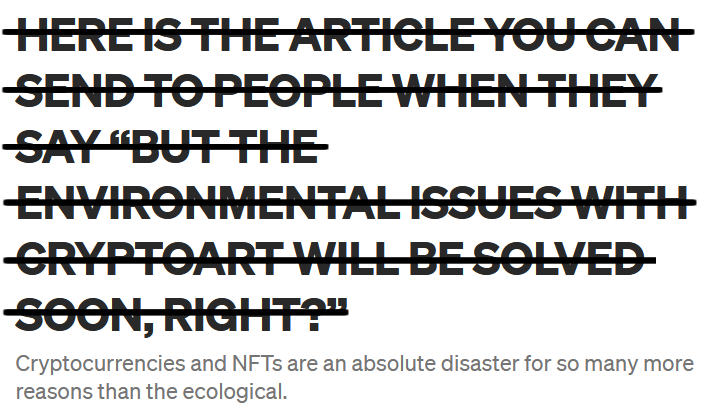 Here it is

The ACTUAL only article you need on NFTs

Read: bit.ly/3vT6Trc

Topics addressed:

- Debunking Viral Social Media Posts
- Ecological Impact
- Explaining Crypto & Blockchains
- Activism & Social Class
- True Impact on Marginalized Artists
- Why you should care