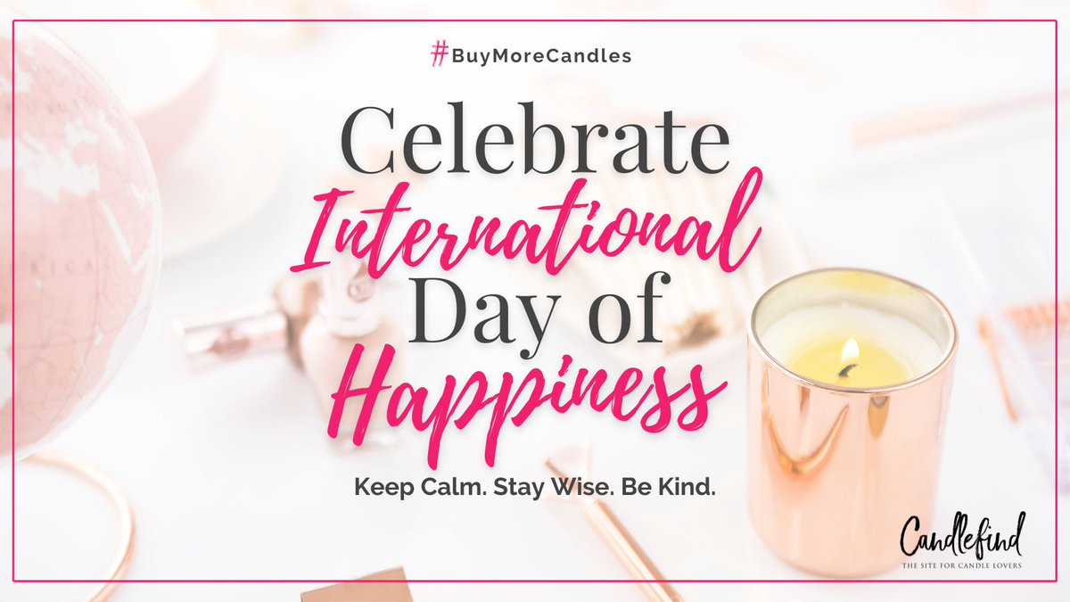 Candlefind's tweet photo. Happy International Happiness Day Candle Lovers! Enjoy the day while you burn a fabulous candle (or two) 🕯 🕯 🥳. What scents make you the happiest?"
#buymorecandles #candlelover #internationalhappinessday #keepcalm #staywise #bekind https://t.co/sFUsHvQbd6
