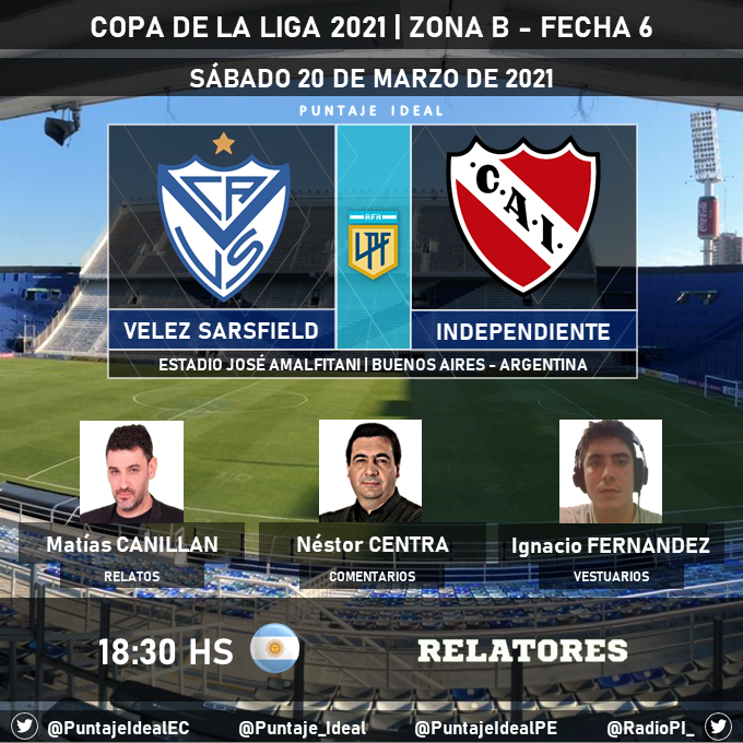 ⚽ #CopaDeLaLiga 🇦🇷 | #Velez vs. #Independiente 
🎙 Relatos: <a href="/matiascanillan/">Matias Canillan</a> 
🎙 Comentarios: <a href="/nestorcentra/">Néstor Centra</a> 
🎙 Vestuarios: <a href="/Ignfernandezl/">Cone Fernández</a>  
📻📲  <a href="/Relatoresconvos/">® Σ |_ Δ ╥ Φ ® Σ §</a>