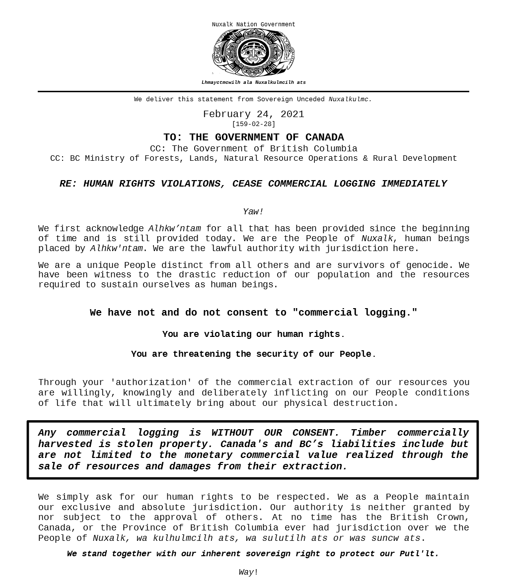 Nuxalk Nation bans commercial logging in Nuxalkulmc, heart of the Great Bear Rainforest. 
-We as human beings simply ask for our human rights to be respected. 
-We have not &amp; do not consent to the logging of our forests. 
-To continue ignoring our rights is to continue genocide.