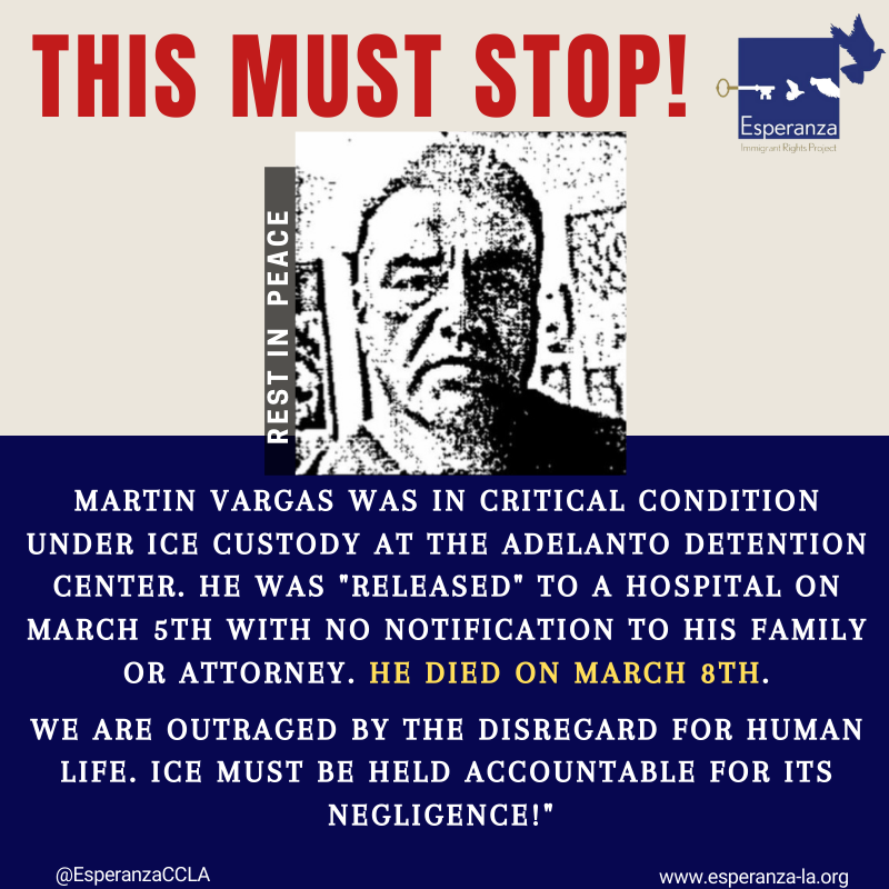 EsperanzaCCLA's tweet photo. We are OUTRAGED. #RIP Martin Vargas, one of our clients in @ICEgov detention. He was one of the most vulnerable individuals in ICE custody due to his preexisting health conditions. He was "released" to a hospital before HE DIED on March 8th. We urge @SecMayorkas to take action! https://t.co/TyLuMmcb4j