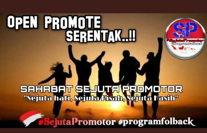 OPEN PROMO SERENTAK
#SejutaPromotor
Regard : <a href="/TheArieAir/">Arie Dirgantara</a>

Sejuta hati, Sejuta Kisah, Sejuta Kasih

Follow <a href="/RicoElfizar/">Rico Elfizar</a> SPA100
REP : SAHABAT SEJUTA PROMOTOR 
#programfolback

Cc :
<a href="/ayah9_garislucu/">sudahtidakluculagi</a>
<a href="/wiwikherma/">Wiwik Hermawati</a>
<a href="/yush_abubakar/">Yush</a>
@R21Wid
<a href="/BaswirOb/">Sang Promotor</a>
@RetroReb0rn
@ariesch_
<a href="/IBRAHIMCruise/">eTH🅰N</a>
