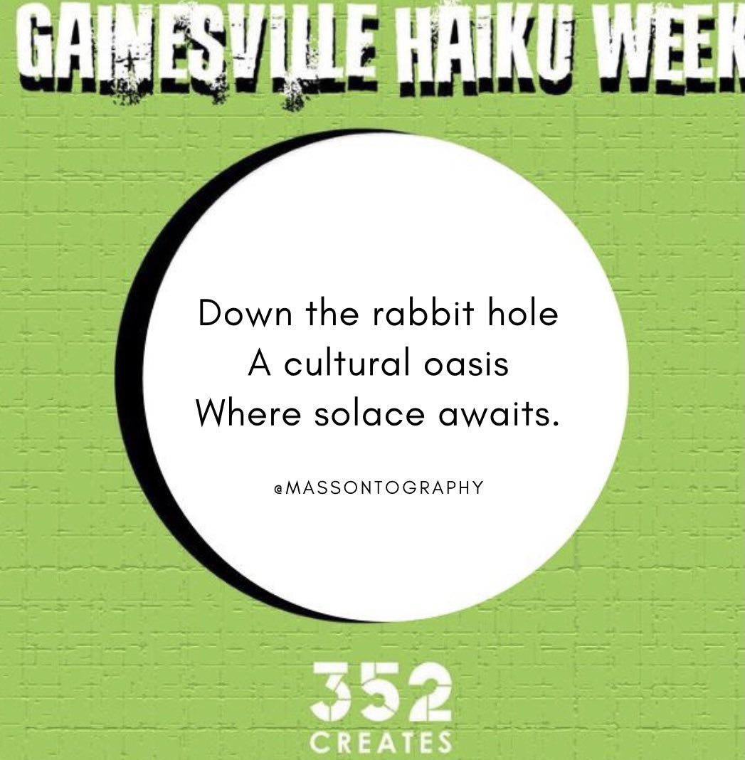 Another beautiful haiku about Gainesville! Thank you to @massontography for the Instagram submission! 🕳🐇 #gainesville #352creates #artsinmedicine