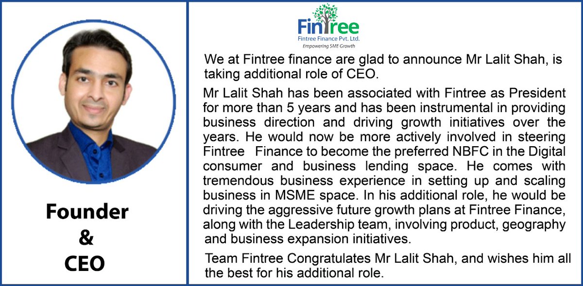 FintreeL's tweet photo. It gives us an immense pleasure to announce that Mr. Lalit Shah, is taking additional role of CEO.
Team Fintree Congratulates Mr. Lalit Shah & wishes him all the best for his additional role.
#growwithfintree #loans #money #finance #personalloan #credit #fintreefinancepvtltd https://t.co/5Aeogbq0Yf