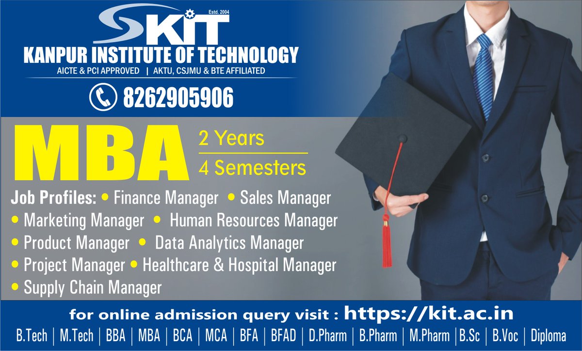 #MBA #BusinessAdministration #Management #Opportunity #Career #CourseAtKit #KIT #TopPrivateCollege #Kanpur

For more details on courses Call / WhatsApp at 8262905906
Visit us at kit.ac.in   
Facebook: kit165
Instagram: kanpurinstituteoftechnology
Twitter: KIT_kanpur