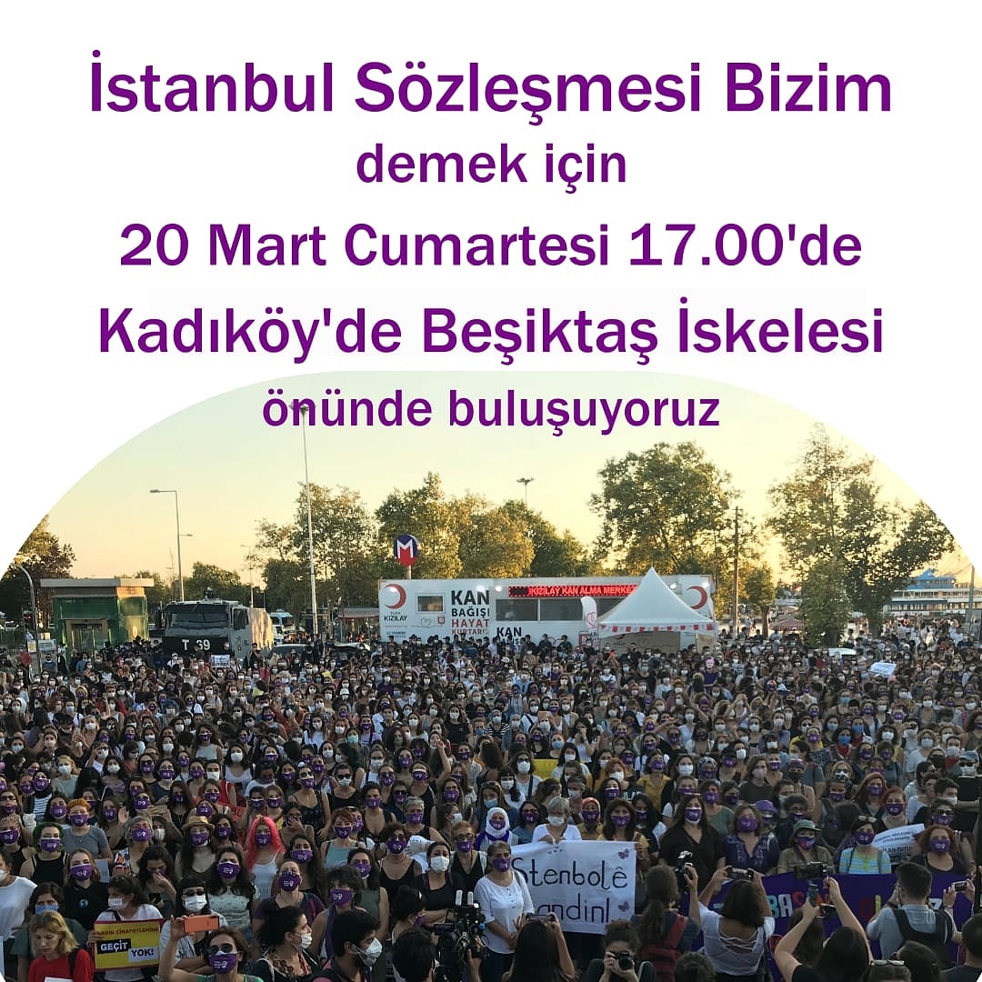 Bir gece yarısı kararnamesi ile İstanbul Sözleşmesi kaldırıldı! Hayatımız, haklarımız, kararlarimiz, #İstanbulSözleşmesiBizim demek için 17.00 de buluşuyoruz..