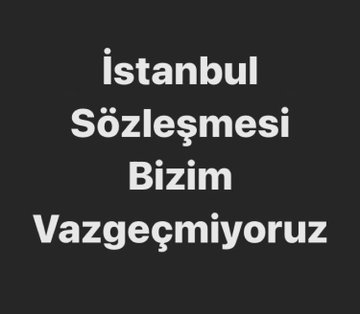 Biz kadınlar mücadeleye alışkınız,  dayanışmanın gücünü biliriz. Yine başarırız, buradayız 
#istanbulsozlesmesiyasatir