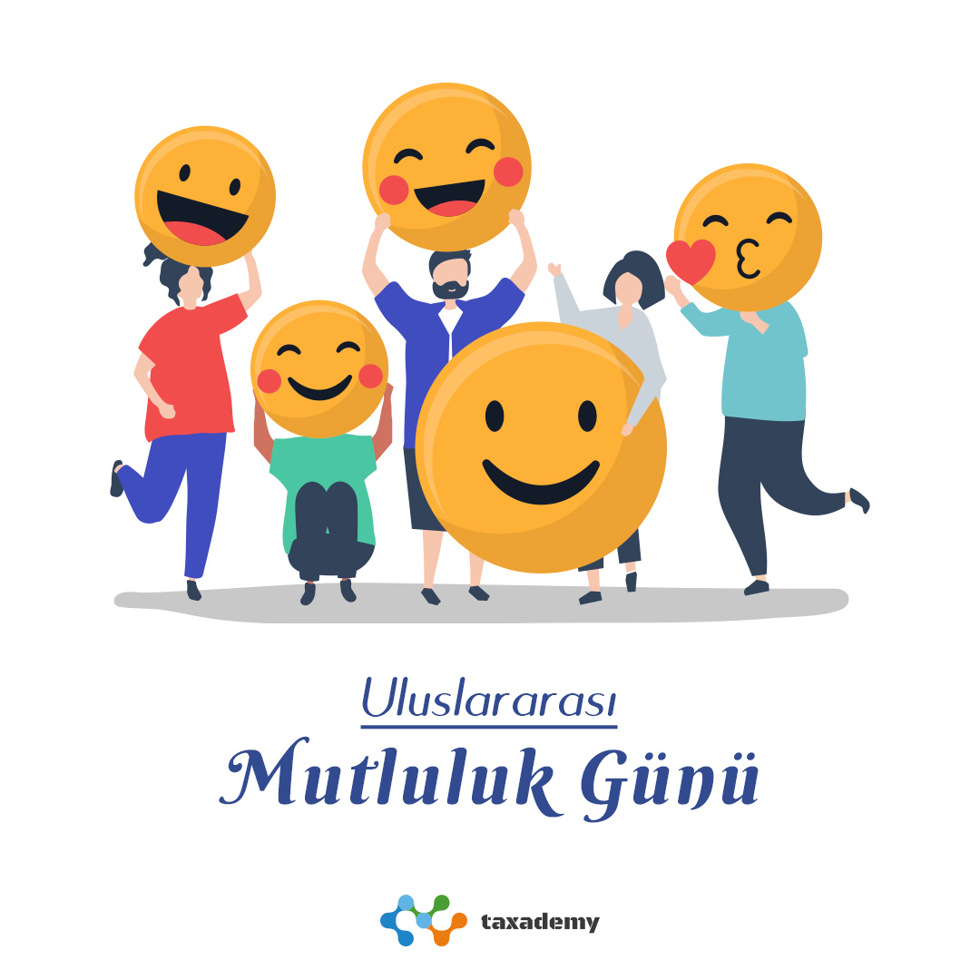 😊20 Mart 2012 yılında Birleşmiş Milletler, dünya üzerindeki insanların mutluluk fikrini hatırlamaları ve kutlamalar ile farkındalık oluşturmak için 20 Mart'ı “ Dünya Mutluluk Günü ” ilan etti.

#taxia #taxademy #dünyamutlulukgünü #mutluluk #günü