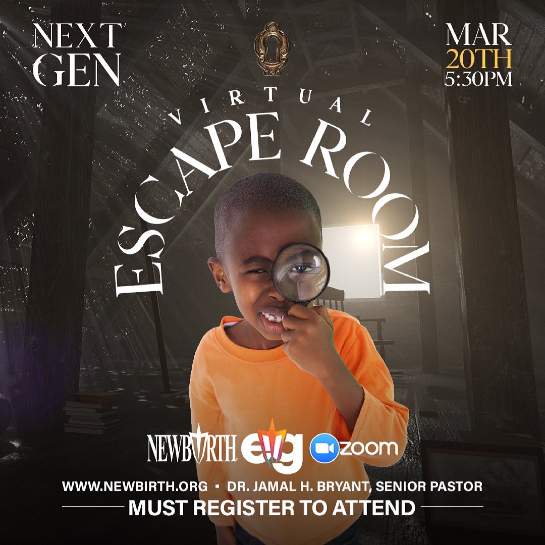 newbirthmbc's tweet photo. Next Generation join us on TONIGHT for our virtual escape room at 5:30PM EST
Register at https://t.co/vZN6ppY0FO
#newbirthnow #jamalbryant #emerginggenerations @jamalhbryant https://t.co/OPSap0q2lJ
