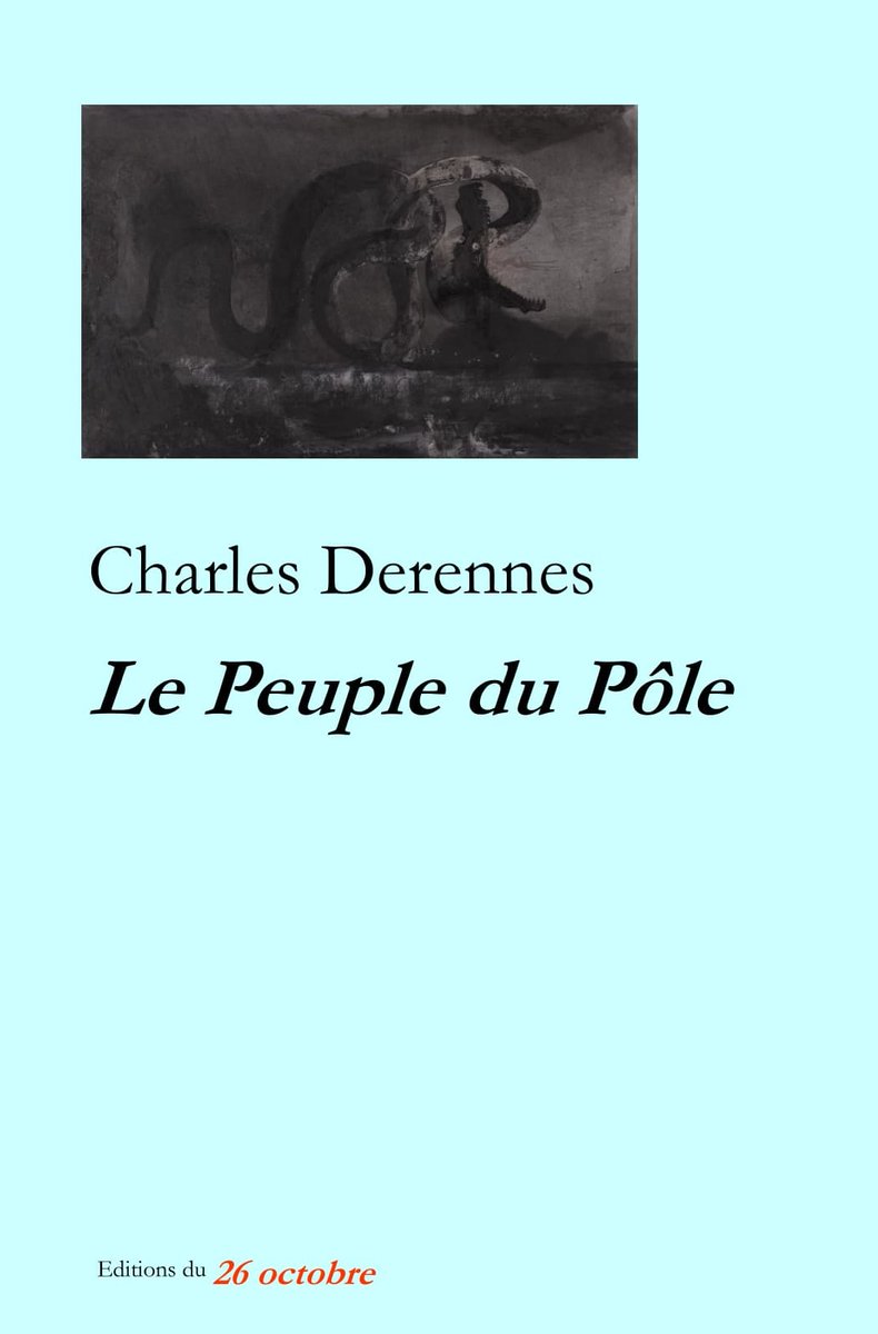 26_octobre's tweet photo. Charles Derennes, Le Peuple du Pôle, est en précommande (port offert). Parution le 31 mars. Roman d'aventures, roman "merveilleux-scientifique" entre J. Verne et Rosny ainé.
https://t.co/srODYXxmwi https://t.co/CBRI0zYkK9