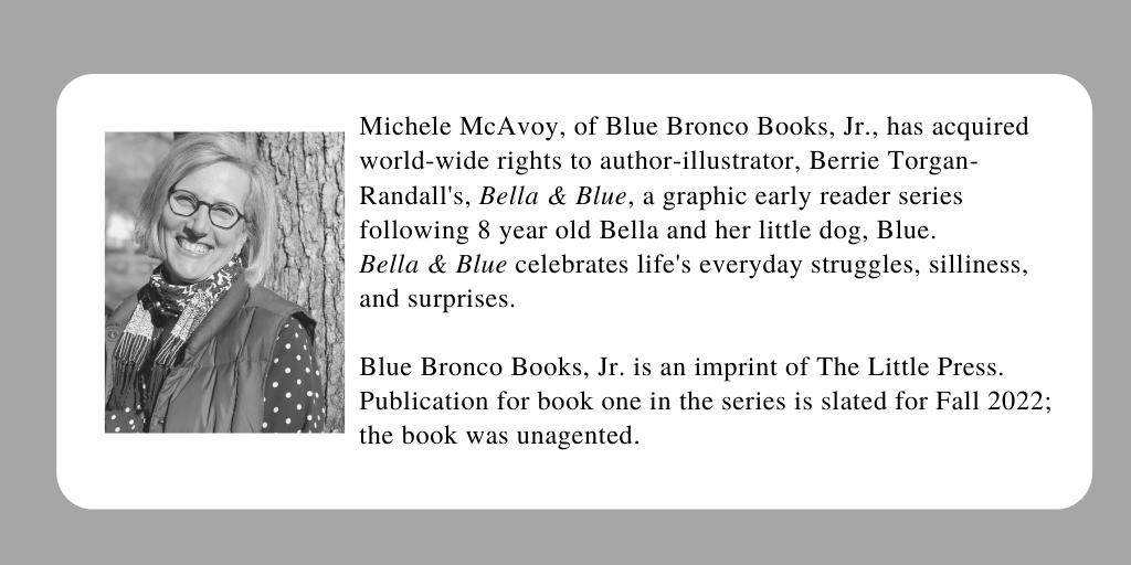little_press's tweet photo. BOOK NEWS! Excited to announce signing 
@berrietr 's BELLA &amp; BLUE, a graphic early reader following 8yo Bella &amp; her dog, Blue. Releasing with our imprint #BlueBroncoBooksJr Fall 2022 #kidlit #kidlitart https://t.co/p7UDIHRCTW https://t.co/yEcl22hfXF