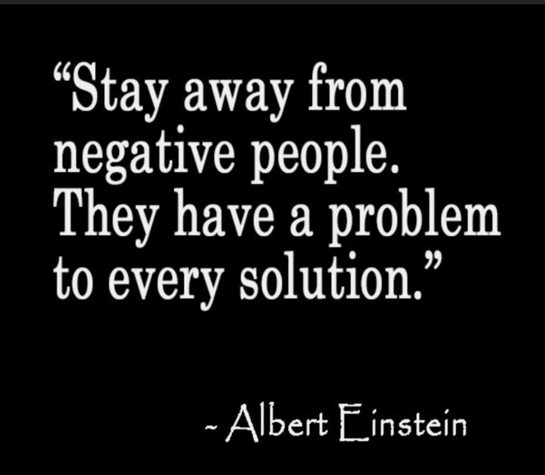 Dr Majed Alsarheed Stay Away From Negative People They Have A Problem For Every Solution Albert Einstein