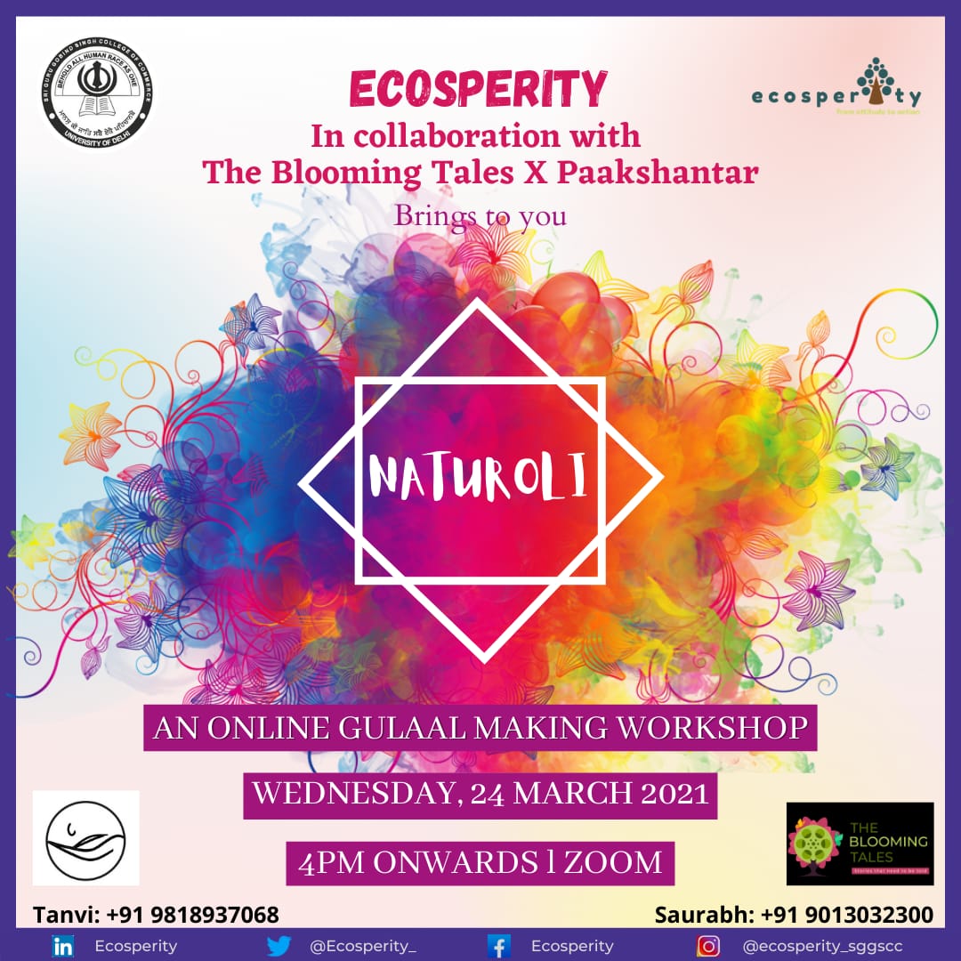 Naturoli, The Gulal Making Workshop, organised in collaboration with the Blooming Tales X Paakshantar

Date: 24 March 2021
Time: 4 PM
Platform: Zoom

Register at: bit.ly/HerbalGulalWor…

#holi #festival #india #colours #organic #gulaal #environment #ecosperity