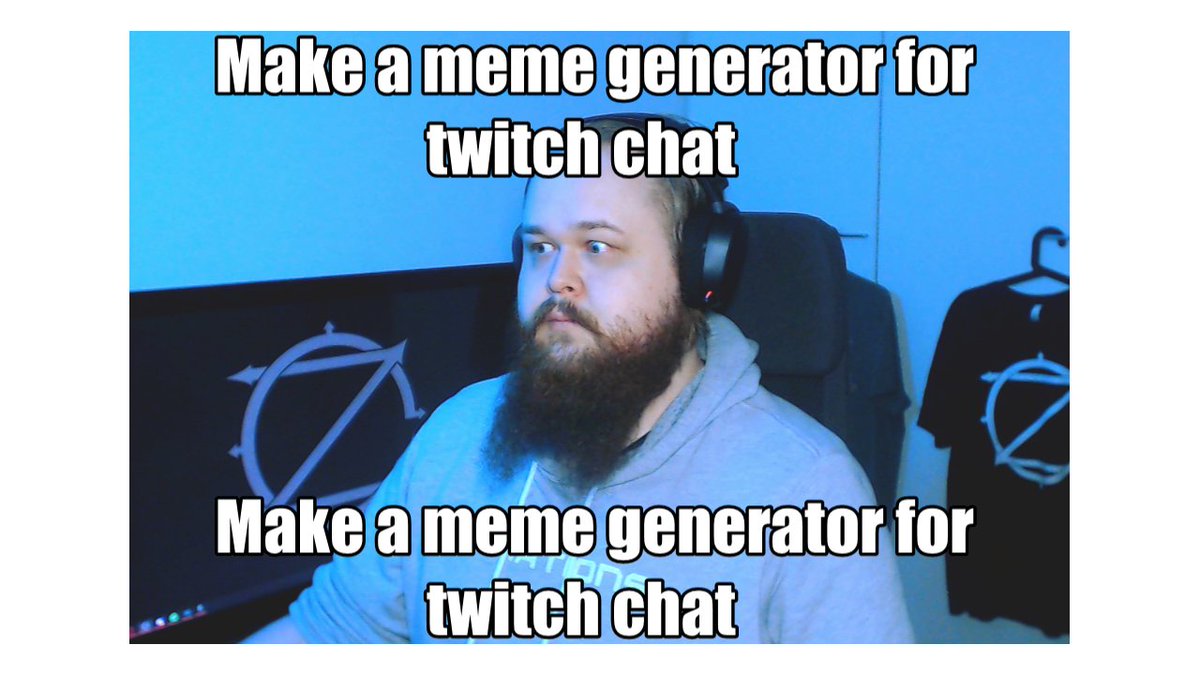 This is the best worst idea I've had for a while.
Meme generator with channel points for Twitch chat.
Come test it out: twitch.tv/chaoszake