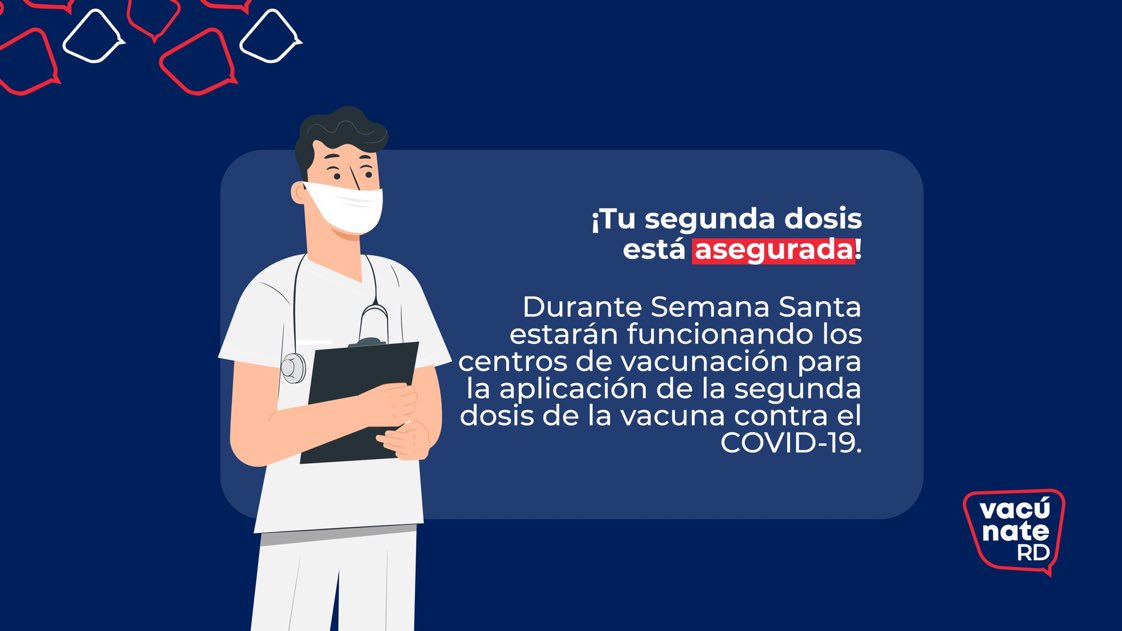 Salud Pública RD on Twitter: "Desde el Plan #VacúnateRD les informamos que si su segunda dosis les corresponde durante Semana Santa, podrán dirigirse a su centro de vacunación para su aplicación, ya