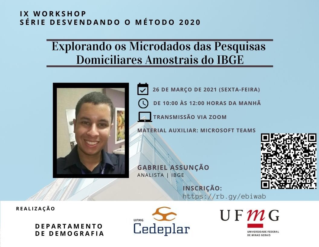 GilvanR_Guedes's tweet photo. 🇧🇷INSCRIÇÕES ABERTAS GRATUITAS: IX Workshop Demopop com Gabriel Assunção (Analista do IBGE) apresentando, em primeira mão, os pacotes no R para os microdados das pesquisas domiciliares do IBGE.
Link: https://t.co/hjQFyvOZTv
Dia 26/03 (sexta) de 10 as 12 horas https://t.co/ScooMAZVBA