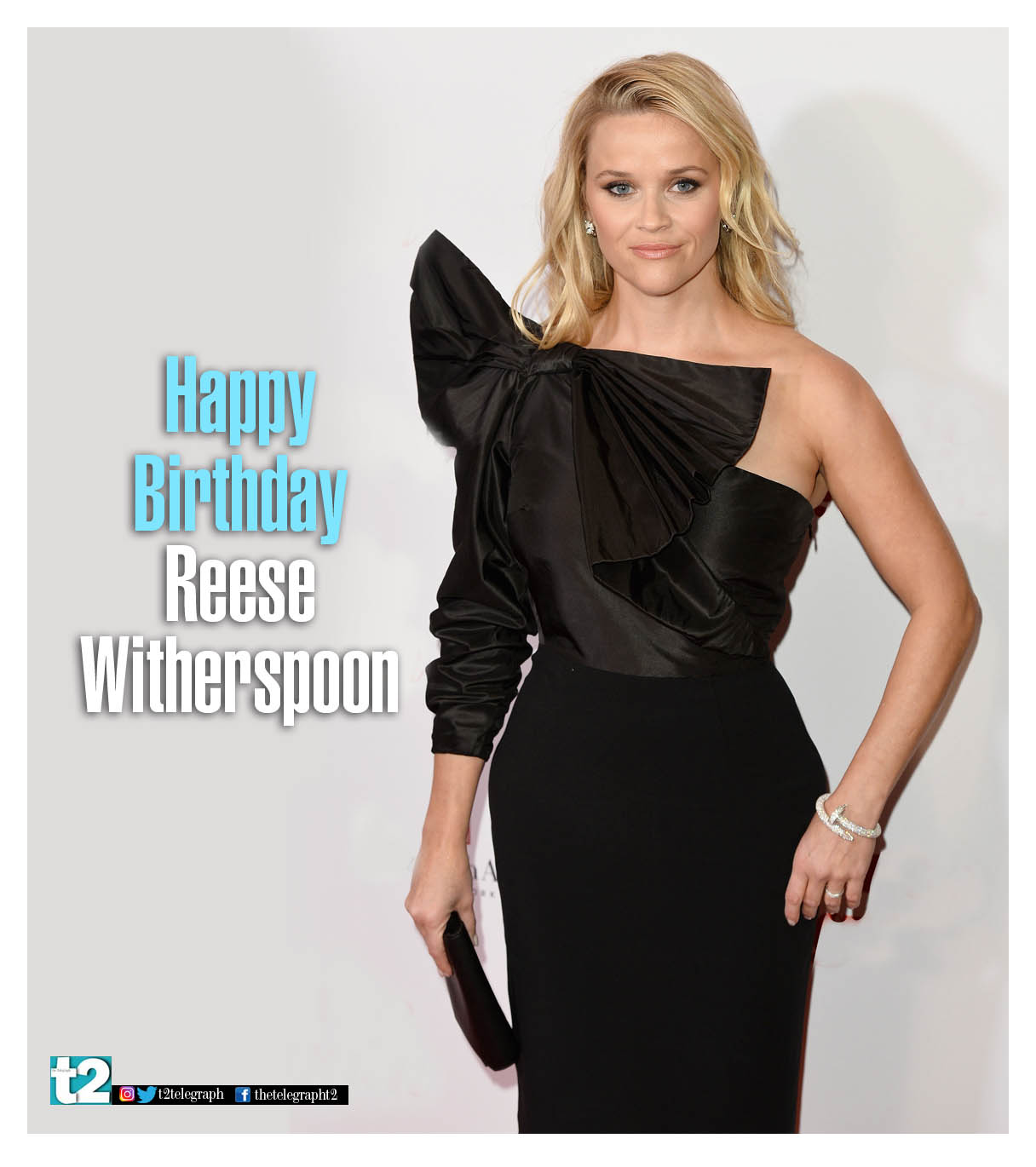 Fun, fab and feisty, we love Reese Witherspoon. Happy birthday! 
