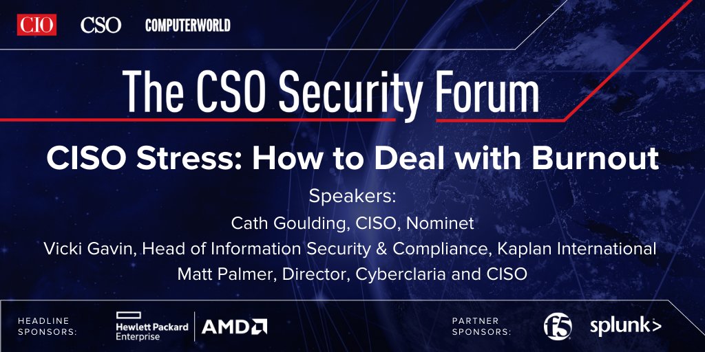 Join Nominet, Kaplan Int. and Cyberclaria as they share tips on how CISOs can identify and deal with burnout. The CSO Security Forum: buff.ly/39w0Hei #CSOSecurityForum2021 #cybersecurity #CISO #CSO