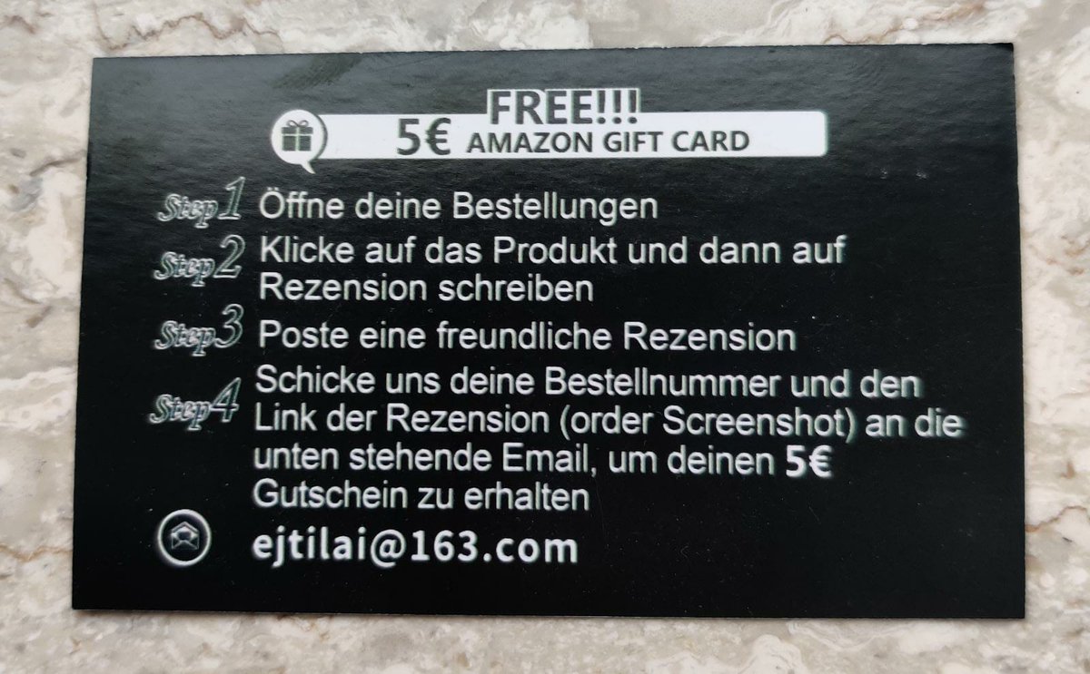 Bribes for reviews on <a href="/amazonDE/">Amazon.de</a>

Translation: step 1: Open your purchases, step 2: Klick on the product and then on review, step 3: Post a friendly review, step 4: send us a link to your review (or a Screenshot) at the email below to get a 5€ gift card.