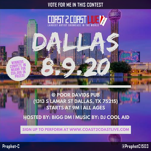 ProphetC1503's tweet photo. Vote for me to perform for  $50,000 in Prizes!  at #Dallas All Ages Edition 3/21/21! https://t.co/0X2hTnhzGR #Coast2Coast https://t.co/ilWVktBiEA