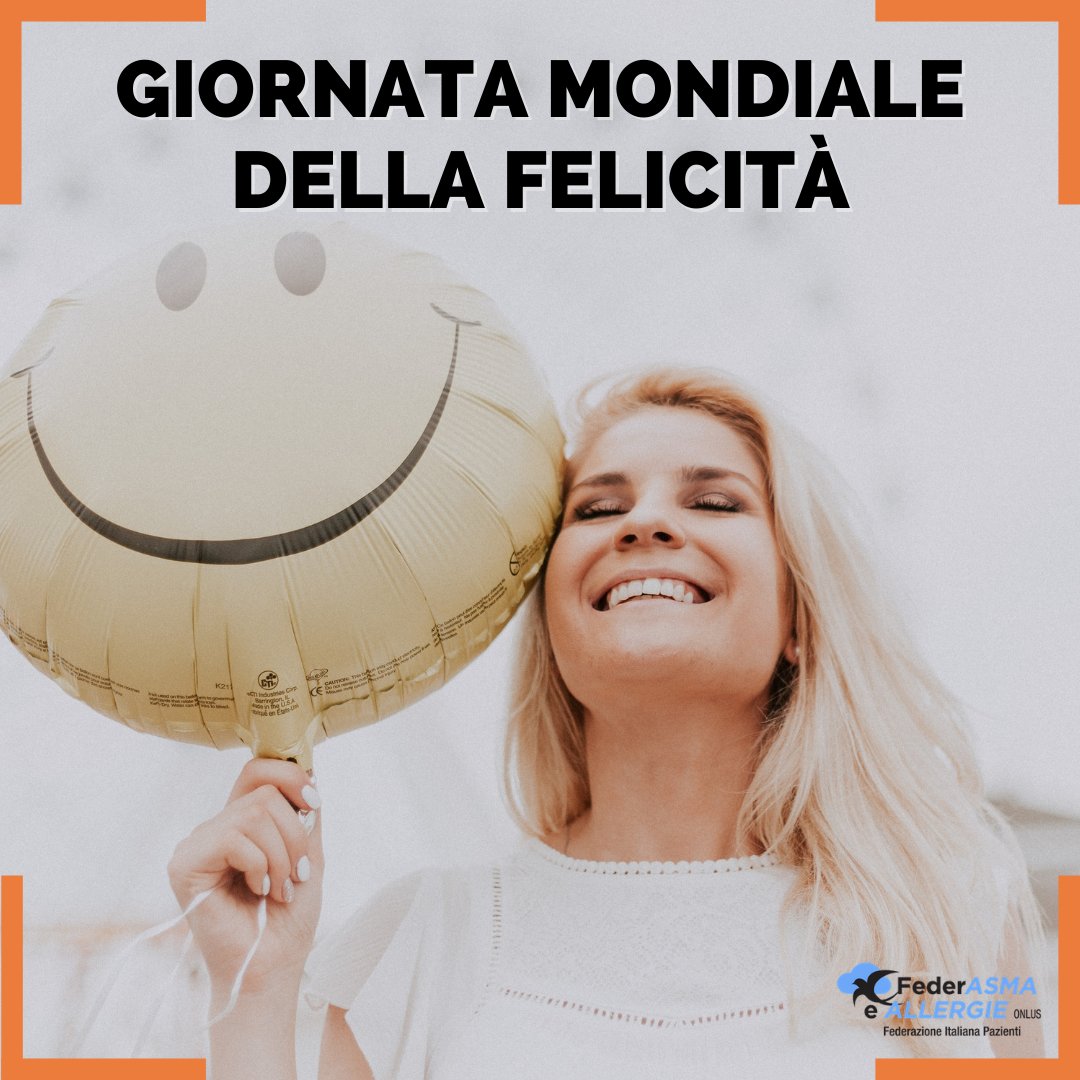 “Mantieni la calma. Sii saggio. Sii gentile.” FederAsma e Allergie ONLUS vi augura una buona giornata internazionale della #felicità.