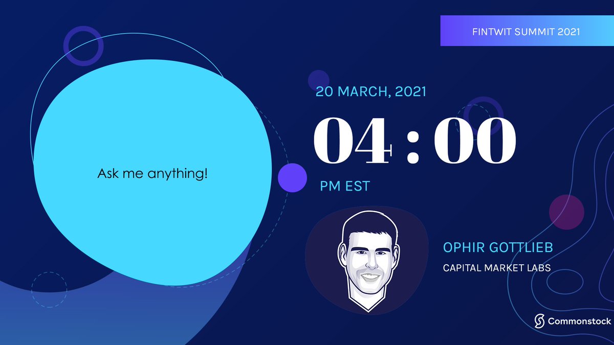 FintwitSummit's tweet image. Full session of live Q&amp;amp;A w @OphirGottlieb 

What do you want to ask him?? 

#ftw2021