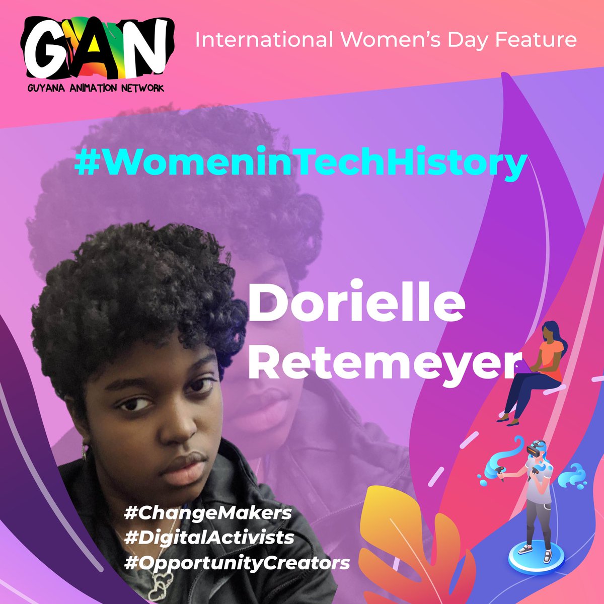 animateguyana's tweet photo. Happy #InternationalWomensDay    to Women in Guyana’s Tech and Animation History! #ChangeMakers #DigitalActivists #ChooseToChallenge2021 Meet Dorielle Retemyer https://t.co/5GRXfXo53g