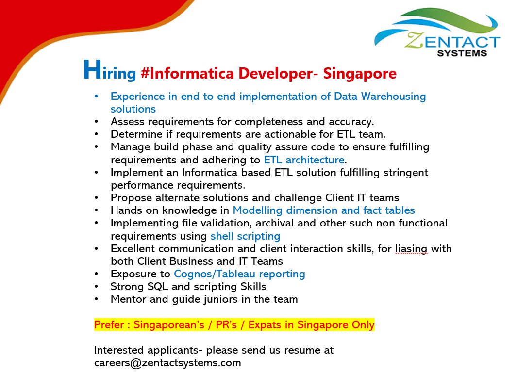 Zentactsystems's tweet image. Hiring #Informatica_Developer #Singapore   
#Exp_in end to end implementation of #DataWarehousing_solutions
 #ETL_architecture.
 #shell_scripting
#Exposure_to_Cognos/ #Tableau_reporting
#Strong_SQL  
Interested applicants- please send us resume at careers@zentactsystems.com
#RT