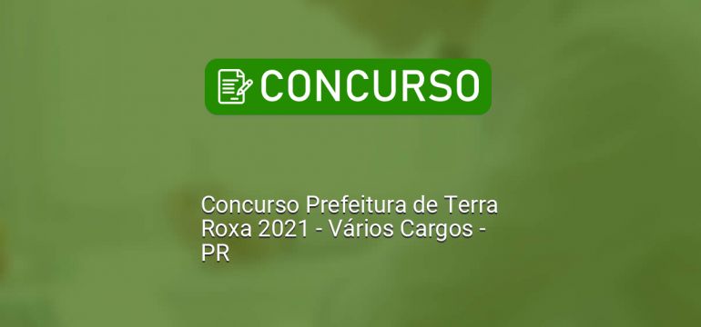 Concurso Prefeitura de Terra Roxa 2021 - Vários Cargos - PR dlvr.it/RvFKyx