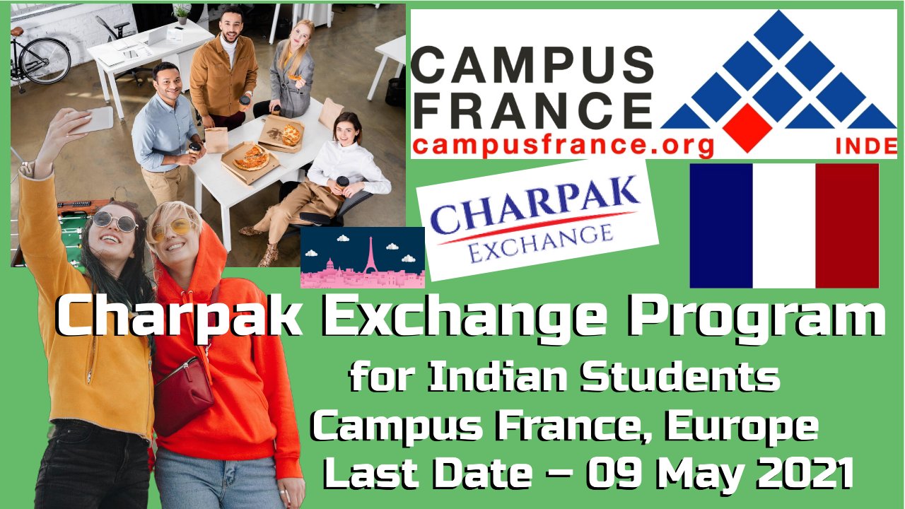 Charpak Exchange Program for Indian Students – Campus France, Europe