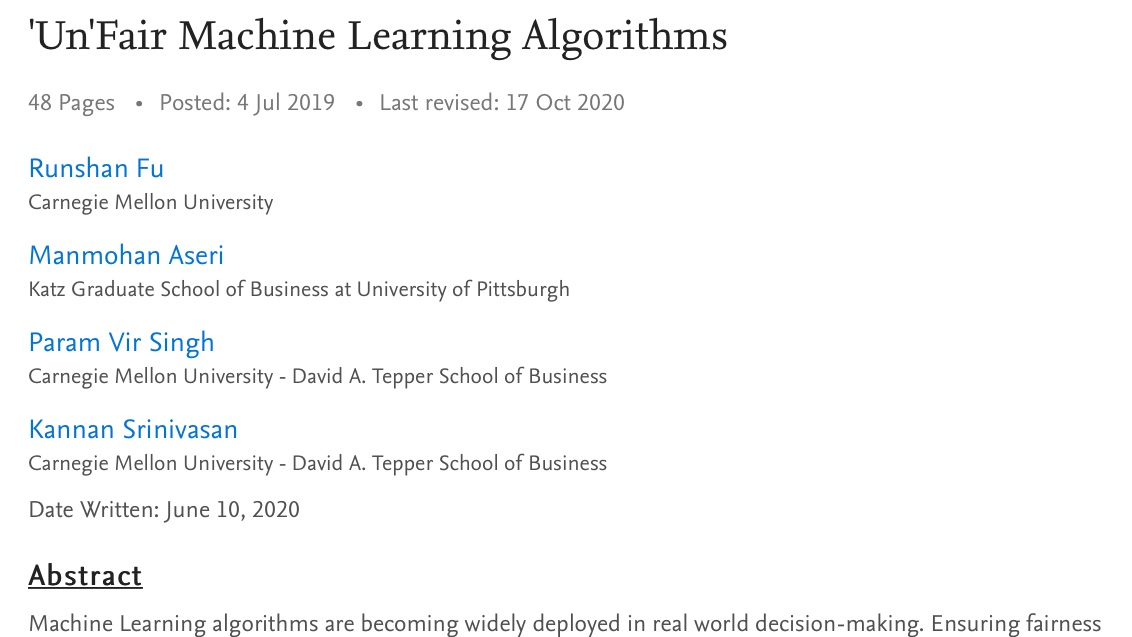 ParamVirSingh's tweet photo. New Publication Alert: "Un"Fair Machine Learning Algorithms
Forthcoming at Management Science

joint work with Runshan Fu, Manmohan Aseri and Kannan Srinivasan 
Check it out: https://t.co/PCjU0nZf2b https://t.co/MOpXT3TuWJ