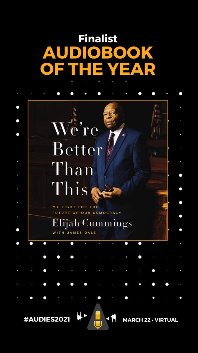 MayaRockeymoore's tweet photo. Congratulations to 2021 Audiobook of The Year #ABOTY Finalist: WE'RE BETTER THAN THIS by @RepCummings with James Dale, narrated by @SpeakerPelosi, Laurence Fishburne, and @MayaRCummings, published by @HarperAudio #Audies2021 https://t.co/aZNvTveBHV