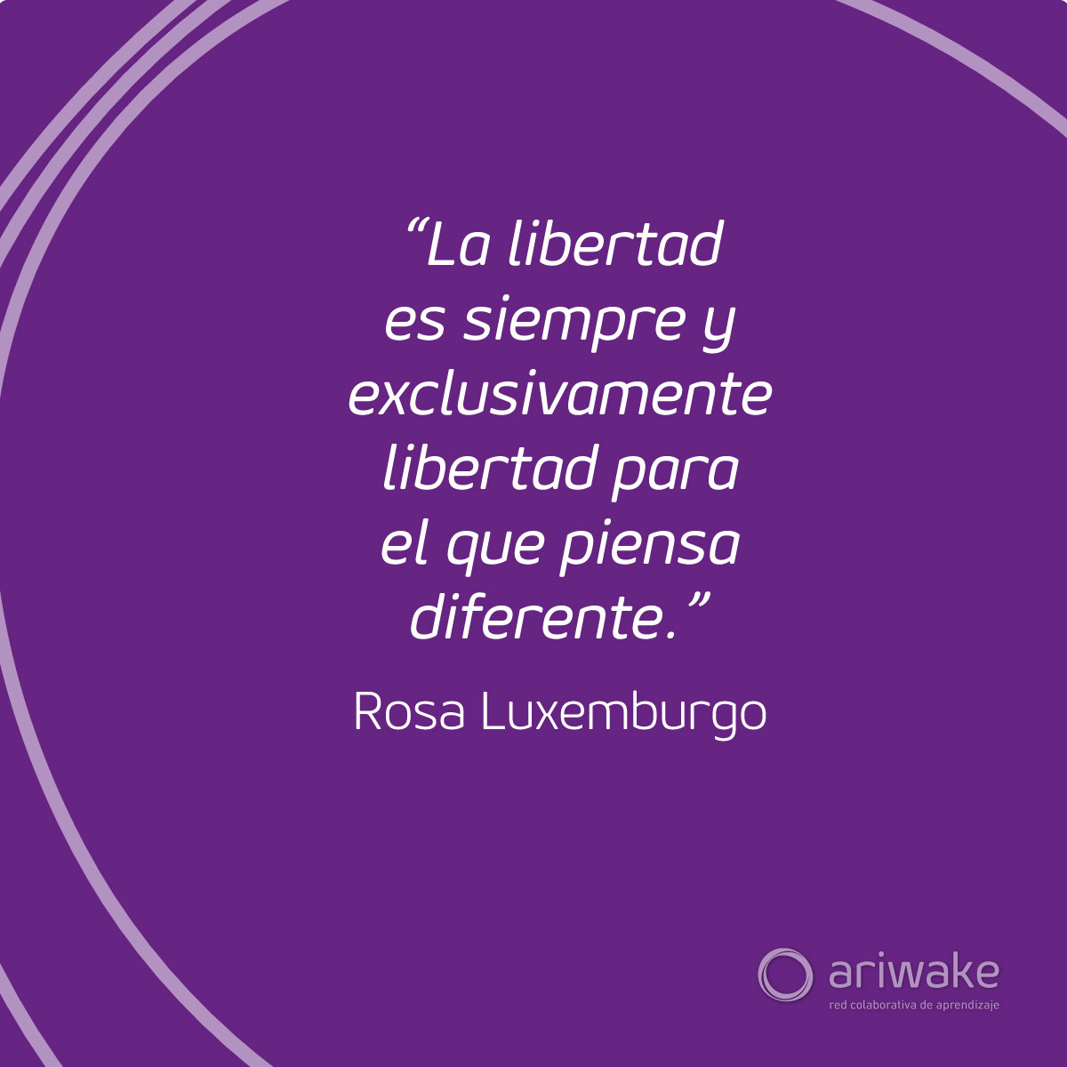 ariwakego's tweet photo. #8M “La libertad es siempre y exclusivamente libertad para el que piensa diferente.” Rosa Luxemburgo
#mujer #8M2021 #igualdad #femenino #ariwake #aprendizaje #internationalwomensday2021 #frases https://t.co/TcdLVzkAfw