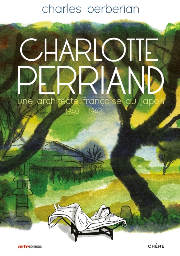 Charlotte Perriand. Une Architecte française au Japon 1940-1942 <a href="/editionsduchene/">Editions du Chêne</a> <a href="/ARTEfr/">ARTE</a> #CharlesBerberian #AnnaRozen #ColinAtthar #PernettePerriand #IsabellePailler #HeleneSevin #ValerieTognali