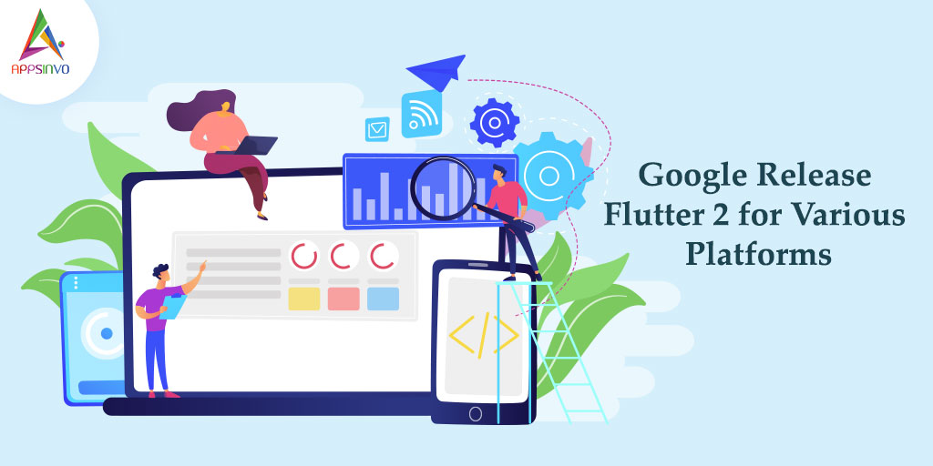 Appsinvo's tweet image. On March 3rd, Google has finally released its flutter new version 2.0 at a flutter engage event. #Flutter2 #flutterapp #flutterbygoogle #flutterdevelopers #flutterappdevelopment #androidapplication #webappdevelopment #mobileappdevelopment #appsinvo bit.ly/2MYkFXJ