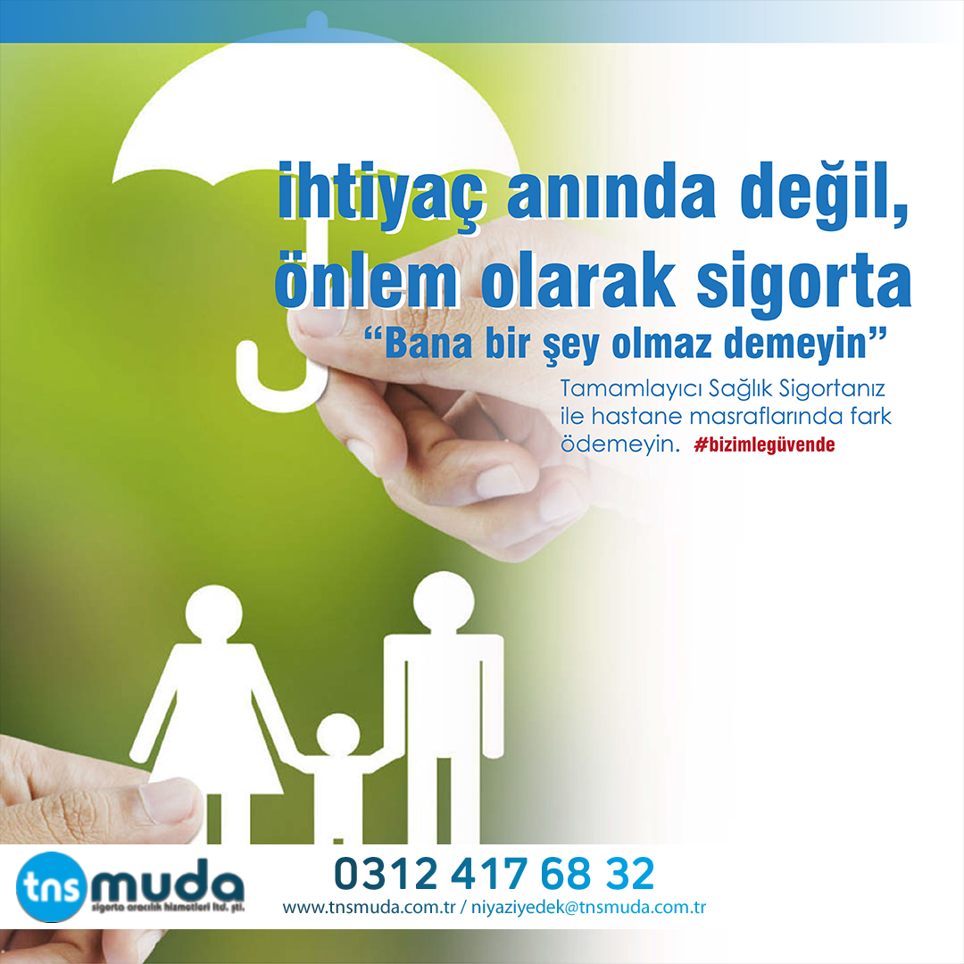 Özel Hastane farkları artık korkulu rüyanız olmasın. Tamamlayıcı Sağlık sigortanızı yaptırın rahat edin...
Tns Muda Sigorta Olarak 7/24 hizmet vermeye devam ediyoruz..
tnsmuda.com.tr

☎️ 0 312 417 68 32
📱+90 543 867 68 32
#tamamlayıcısağlıksigortası #sağlıksigortası