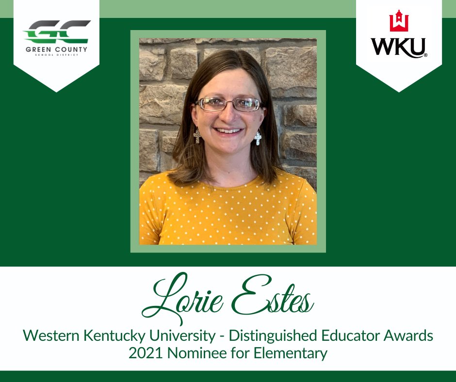 GCSDistrictInfo's tweet photo. (2/3) Green County Schools has another fantastic group of educators to recognize! We have the BEST working for Green County Schools! 

The following were recognized by @wku for the annual Distinguished Educator Awards.

#GCSchools #WeCARE https://t.co/QyFxAImyaR