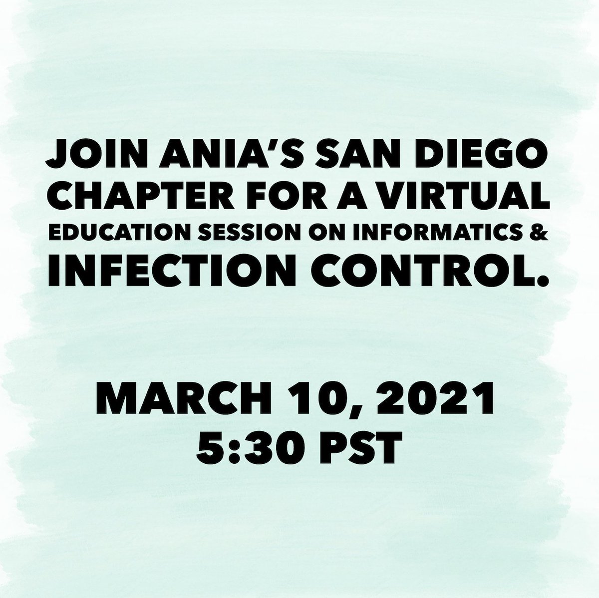 ANIAinformatics's tweet photo. Join  ANIA's San Diego Regional Chapter for a virtual education session on Informatics &amp; Infection Control.

March 10, 2021 at 5:30pm PST
Register: https://t.co/J0HsVdu06B https://t.co/DLcvSxk4xr