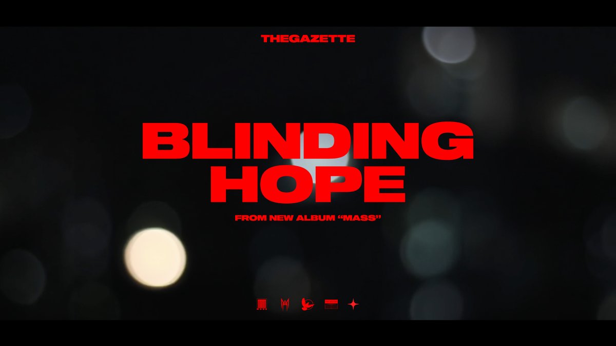 【新曲「BLINDING HOPE」MV解禁】

バンド結成19周年を迎えた本日3月10日、NEW ALBUM収録曲の中から新曲「BLINDING HOPE」のMUSIC VIDEOをOFFICIAL YOUTUBEにて公開！

 