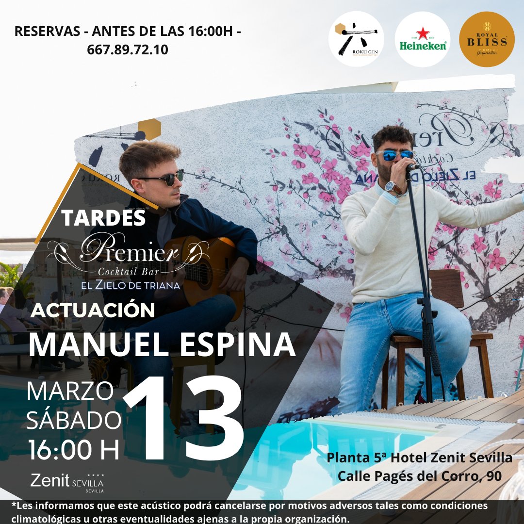 premiergyr's tweet photo. Y arrancamos el fin de semana con Manuel Espina ¿Aún no has reservado tu sitio? Sol, música y #LaCopaPerfecta te esperan, ¿estás listo? 
☎️ Reservas: 667.897.210
📍 5ª Planta @zenithoteles
#tardesenElZielo #tardeo #Sevilla #terraza #decopasporsevilla❤🙉 #Salvemoslahosteleria https://t.co/WFpI4wrkXY