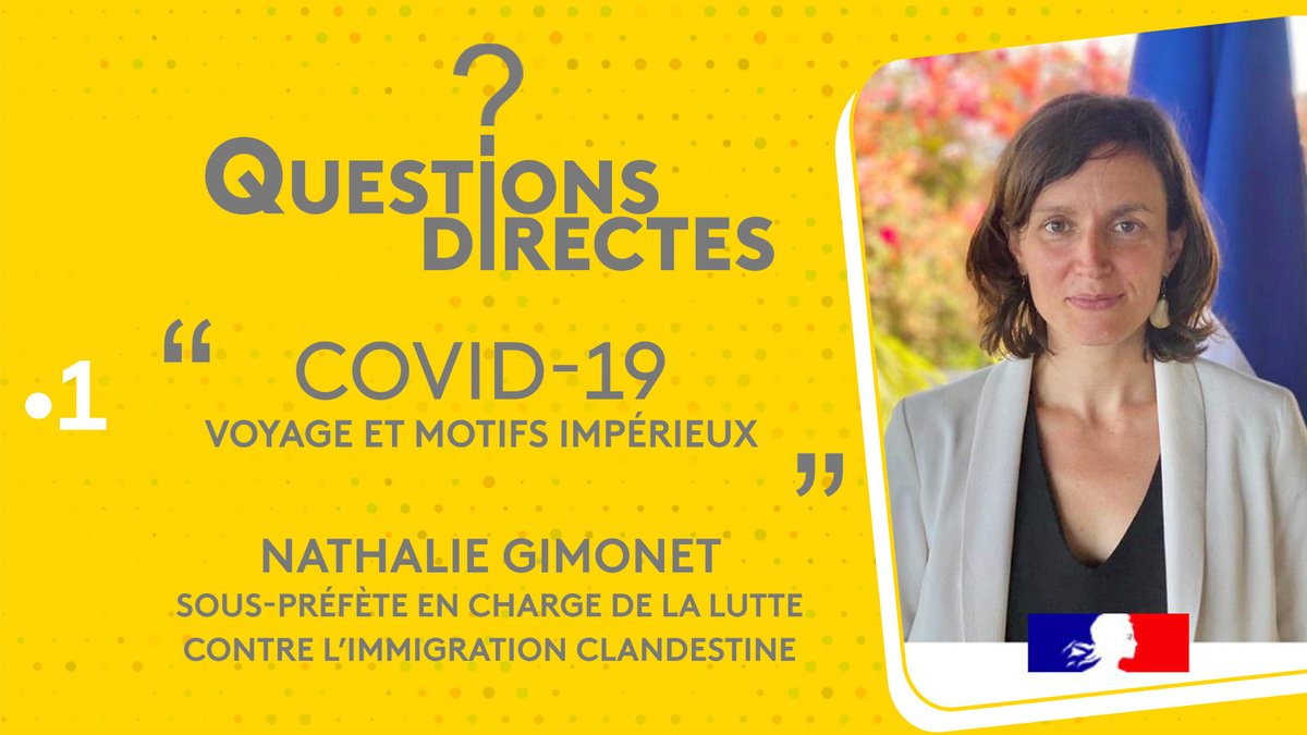 mayottela1ere's tweet photo. ❓#QuestionsDirectes❓Quels sont les motifs impérieux pour voyager ? Nathalie Gimonet, sous-préfète en charge de la lutte contre l'immigration clandestine répond à toutes vos questions en direct Live Facebook à 16h00. https://t.co/XAKtDZNKAF