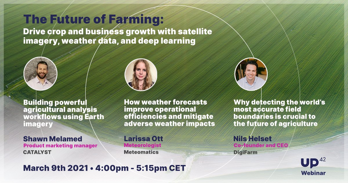 The Future of Farming : With Satellite Imagery, Weather Data, & Deep Learning