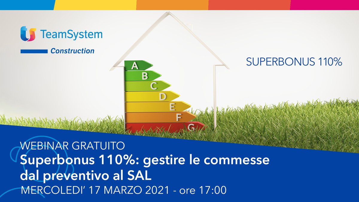 Iscriviti al webinar sul Superbonus 110% per scoprire come gestire le fasi di preventivazione ed esecuzione lavori relative agli interventi, con raffronto dei massimali di legge e contabilità a Sal 30/60/fine lavori. Per iscrizioni bit.ly/2PLYpl4