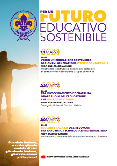 PER UN FUTURO EDUCATIVO SOSTENIBILE
Giovedì 11 marzo con #EnricoGiovannini Ministro delle infrastrutture e della mobilità sostenibile-ex portavoce dell’Alleanza per lo Sviluppo Sostenibile. Percorso per i Consiglieri in vista #CG2021, APERTO A TUTTI!
👉Youtube AGESCI nazionale